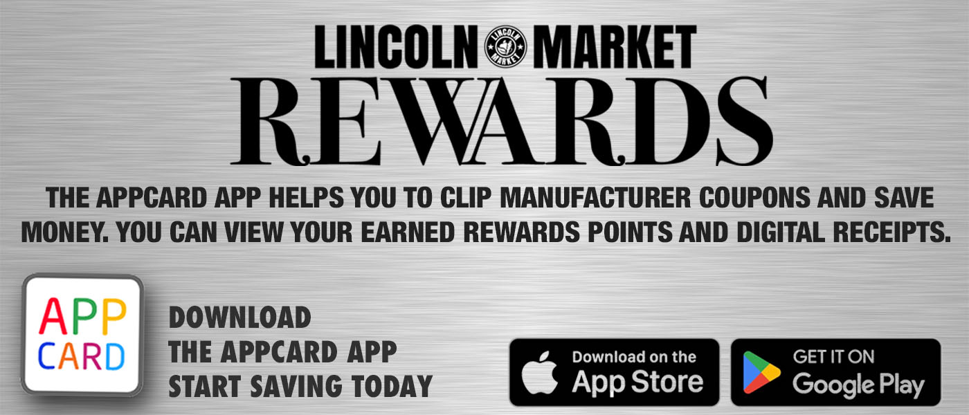 lincoln market rewards / get appcard and start saving today
