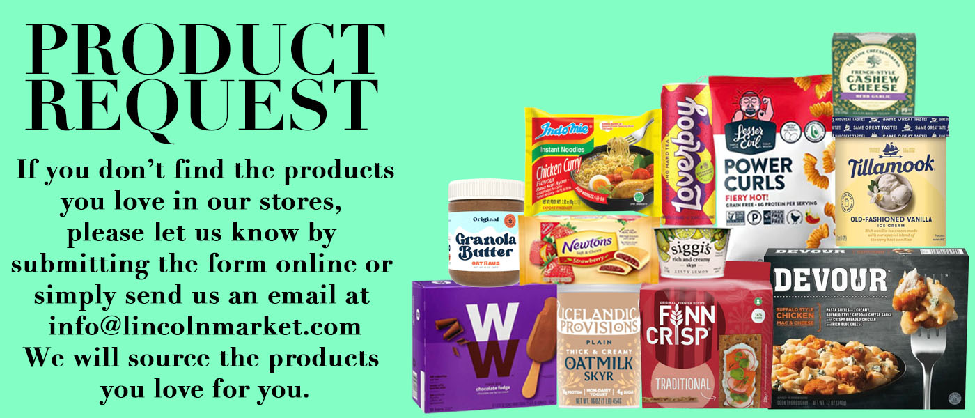 you can submit a product request form out online if you dont find the products you love